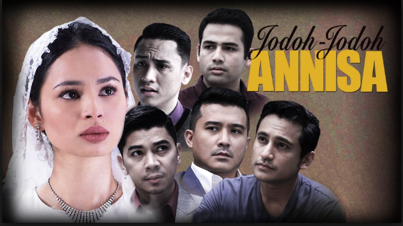 Watch Jodoh Jodoh Annisa Full Series Online Free MovieOrca