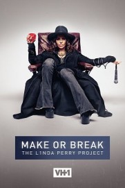 Make or Break: The Linda Perry Project
