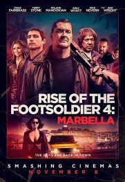 Rise of the Footsoldier 4: Marbella Rise of the Footsoldier 4: Marbella