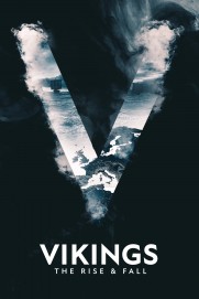 Vikings: The Rise & Fall